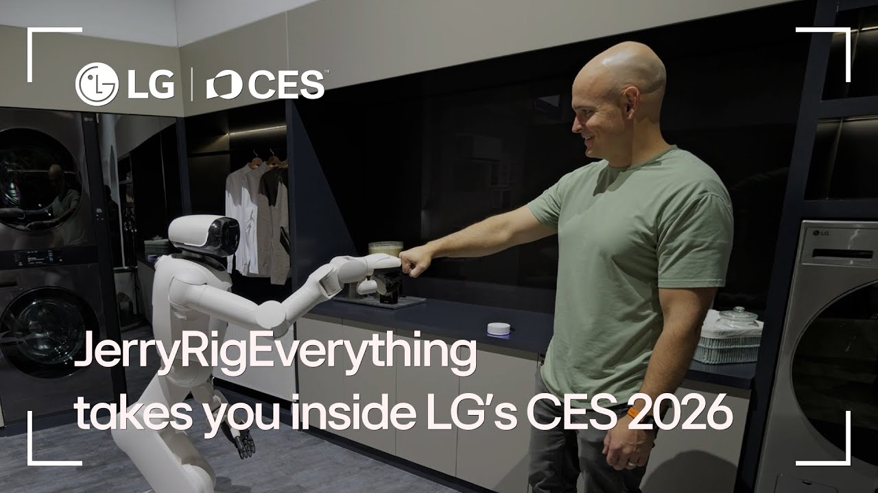JerryRigEverything takes you inside LG&rsquo;s CES 2026 : LG at CES 2026 | LG - YouTube