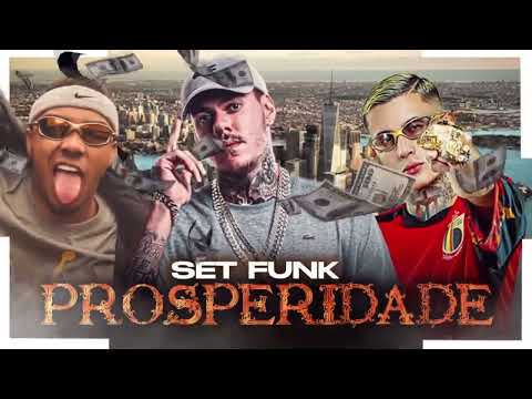 SET FUNK PROSPERIDADE - MC KAKO, MC KADU, MC PAULIN DA CAPITAL, MC PAIVA, MC DANIEL
