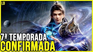 Xingchen Bian (Stellar Transformation) 7ª TEMPORADA ANUNCIADA