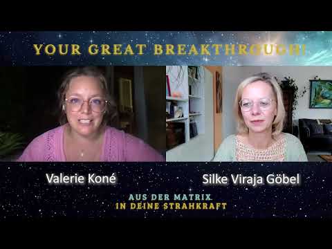 Valerie Koné und Silke Viraja Göbel - Your Great Breakthrough - aus der Matrix in deine Strahlkraft