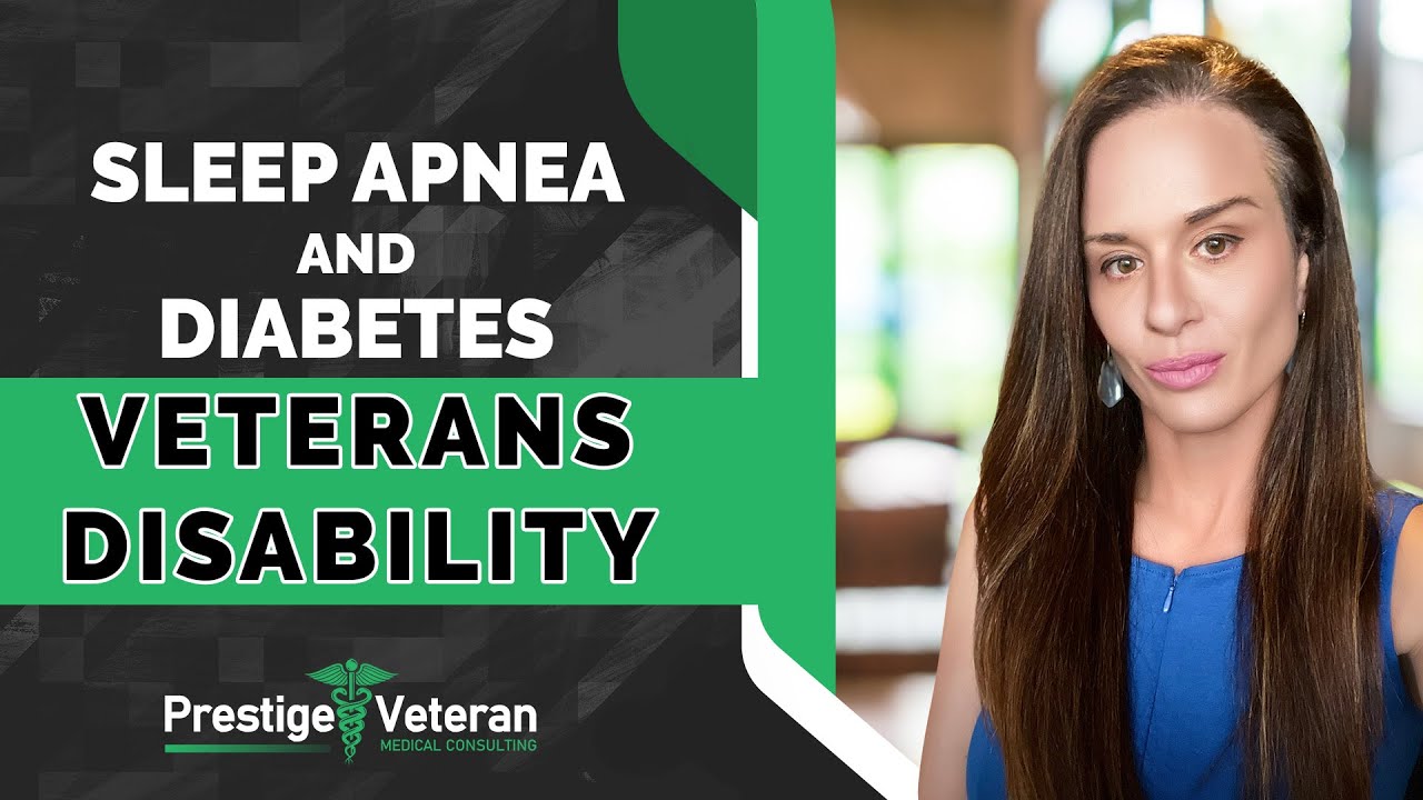 Sleep Apnea and Diabetes in Veterans Disability | All You Need To Know