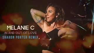 MELANIE C- IN AND OUT OF LOVE -(SHARON PORTER REMIX)