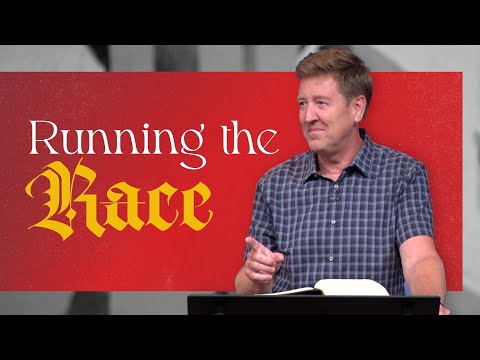 Running the Race  |  Acts 20:17-24  |  Gary Hamrick