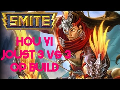 Hou Yi Smite Build OP - 10/3 - Joust 3 vs 3 - Smite Hou Yi Gameplay