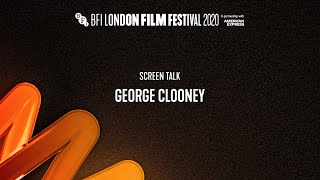 GEORGE CLOONEY Screen Talk - Accessible version | BFI London Film Festival 2020