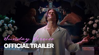 Sunday Service | Official Trailer