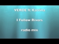 I Follow Rivers-Verde-UK dance mix 2013 (HQ ...