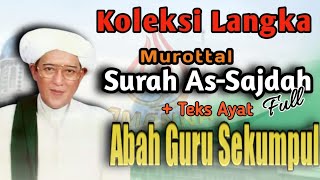 Download lagu Murottal Syahdu Abah Guru Sekumpul Surah As Sajdah... mp3