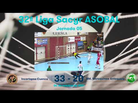 32ª Liga Sacyr ASOBAL J05: Incarlopsa Cuenca - BM. Iberoquinoa Antequera 33-20