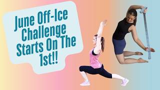 Come Join MY June Off-Ice Challenge!