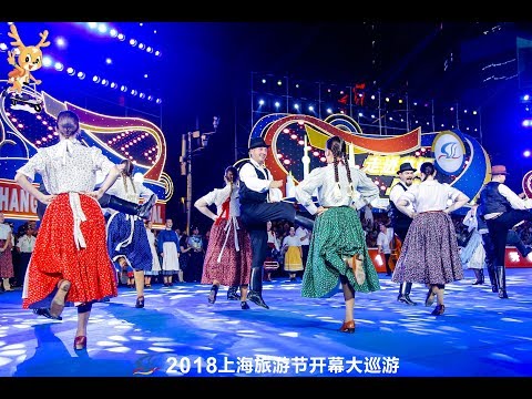 2018 Shanghai Tourism Festival Opening Parade  - Belencéres Folk Dance Ensemble, Hungary