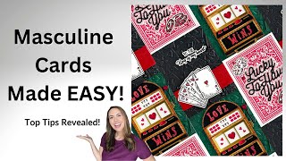 3 Must-Know Tips for MASCULINE Cardmaking! Valentine's Day and Beyond...