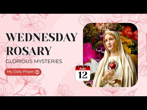 THE ROSARY TODAY ❣️GLORIOUS MYSTERIES ❣️JULY 12, 2023 HOLY ROSARY WEDNESDAY