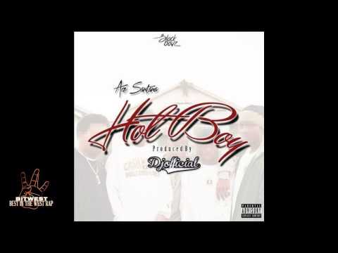 Ace Santana - Hot Boy  (Prod. DJ Official) [New 2015] (BestInTheWestRap)