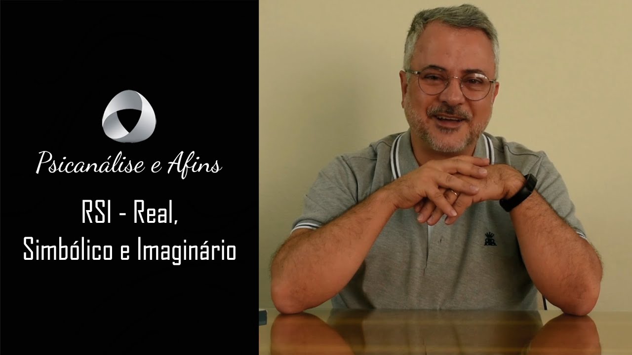 RSI - Real, Simbólico e Imaginário