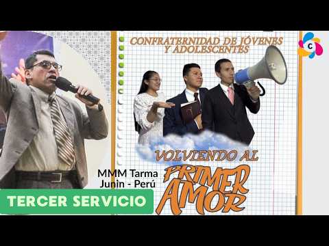 Confraternidad de jóvenes | Rvdo. Guillermo Meneses | MMM Tarma, Junín - Perú (Tercer Servicio)