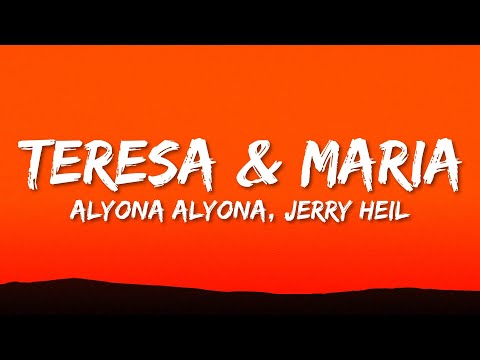 Alyona Alyona & Jerry Heil - Teresa & Maria (Lyrics)