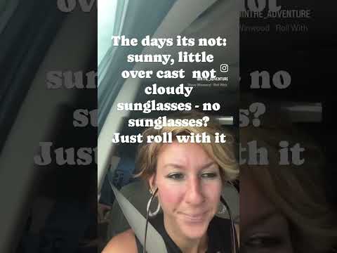 Sometimes you just have to roll with it …#sunglasses #yes #no #cloudy #overcast #clearskies