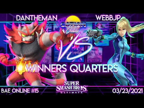 Baecation Online #15 - SSBU - NPT | Dantheman (Incineroar) vs. EDM | WebbJP (Zero Suit)- W. Quarters