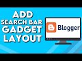 How To Add Search Bar Gadget Layout on Your Website Or Blog on Blogger