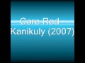 Code Red - Kanikuly (2007) 