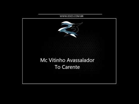 Mc Vitinho Avassalador - To Carente [LANÇAMENTO 2016] [DJ HM]