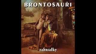 LP přepis - Brontosauři - Zahrádky (1994) LP přepis - Brontosauři - Zahrádky (1994)