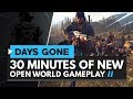 DAYS GONE | 30 Minutes of New Gameplay & Open World