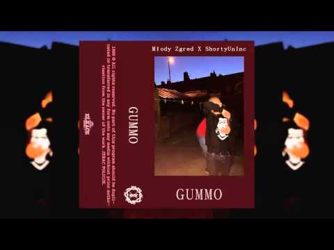 MŁODY ZGRED x SHORTYUNINC - GUMMO