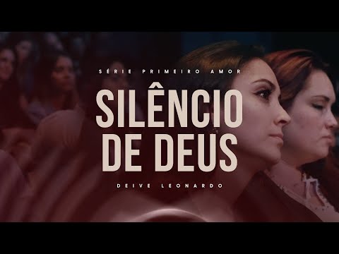 Silêncio de Deus | Deive Leonardo