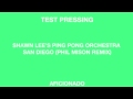 Shawn Lee's Ping Pong Orchestra 'San Diego (Phil Mison Remix)' (Aficionado)