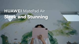 HUAWEI MatePad Air - Sleek and Stunning