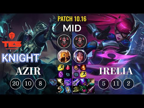 TES knight Azir vs Irelia Mid - KR Patch 10.16