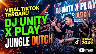 Download lagu Dj Unity X Play Jungle Dutch Sound Viral Tiktok Terbaru 2026 mp3