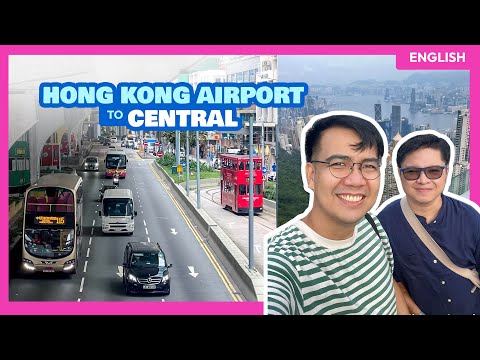 HONG KONG AIRPORT to CENTRAL (City Center): Bus vs Airport Express Train? • The Poor Traveler