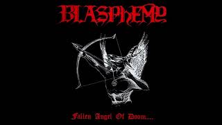 Blasphemy - Fallen Angel of Doom.... (1990) [Full Album]