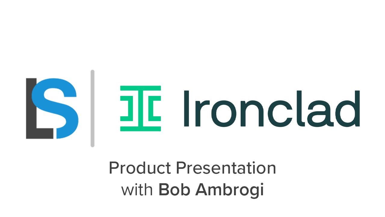 Product Walkthrough: Ironclad