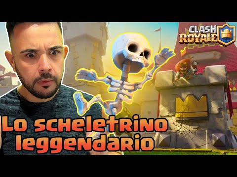 lo SCHELETRINO LEGGENDARIO - CLASH ROYALE