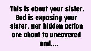 🌈Today god messag || This is about your sister. God is exposing your sister.... || #god #godmessage