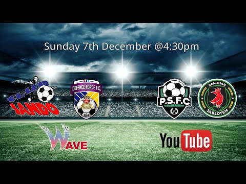 TTPFL MATCH DAY 7-DEFENCE FORCE v CLUB SANDO & PRISONS v JABLOTEH