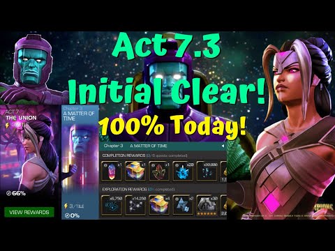 Act 7.3 100%ing Today! Initial Clear! New Kang Final Boss! - Marvel Contest of Champions!