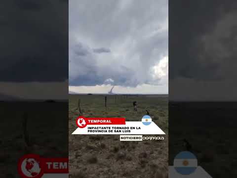 Impactante tornado en Naschel, San Luis