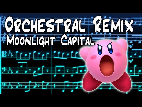 Moonlight Capital Orchestral Remix - Kirby Triple Deluxe