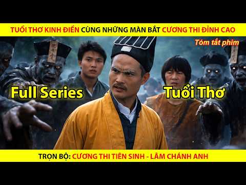 Thiên Sứ Bắt Ma Full Series – Tuổi Thơ Kinh Điển Và Những Màn Bắt Cương Thi Đỉnh Cao