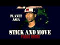 Stick and Move - Prodigy & Planet Asia (Fuego Remix)