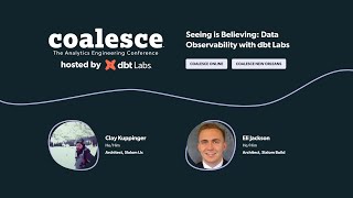 Seeing is Believing: Data Observability with dbt Labs