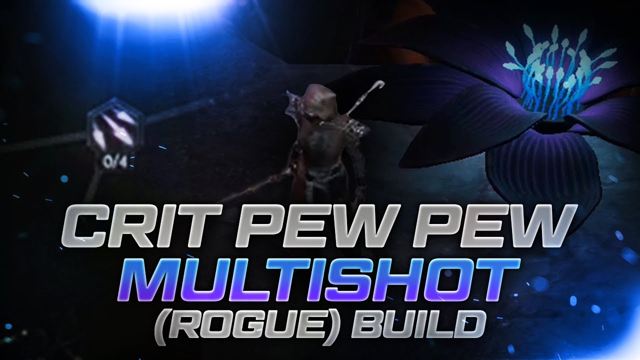 Last Epoch 0.8 | Crit Pew Pew Multishot (Rogue) Build