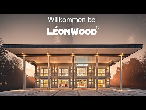 Willkommen bei LéonWood® - Das neue Geschäfts- und Besucherzentrum
