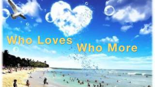 Who Loves Who More By Thompson Square With Lyrics