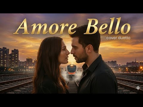 Amore Bello – Cover Duetto | Negan_73